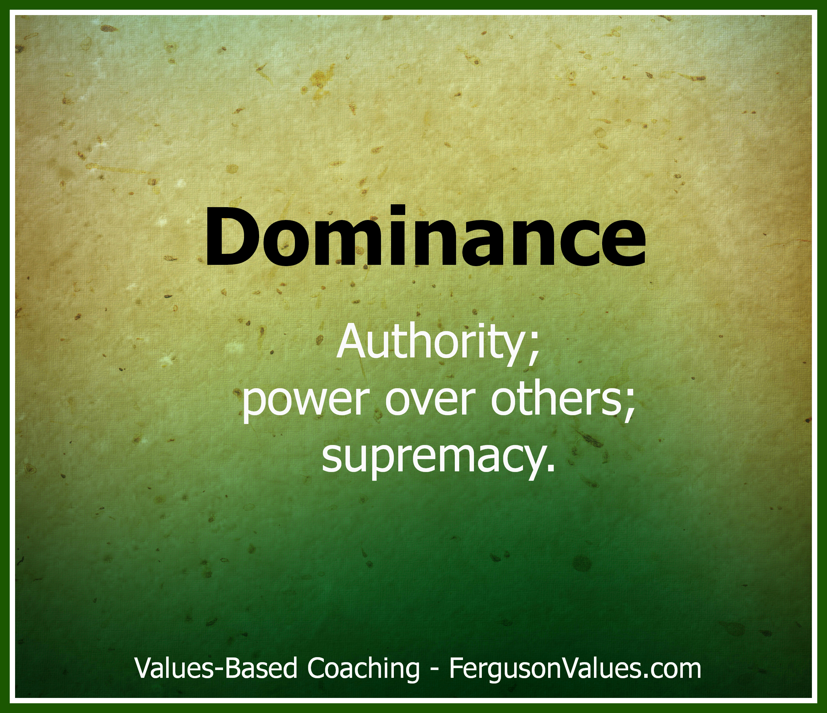 The Value of Dominance in Marketing | Ferguson Values